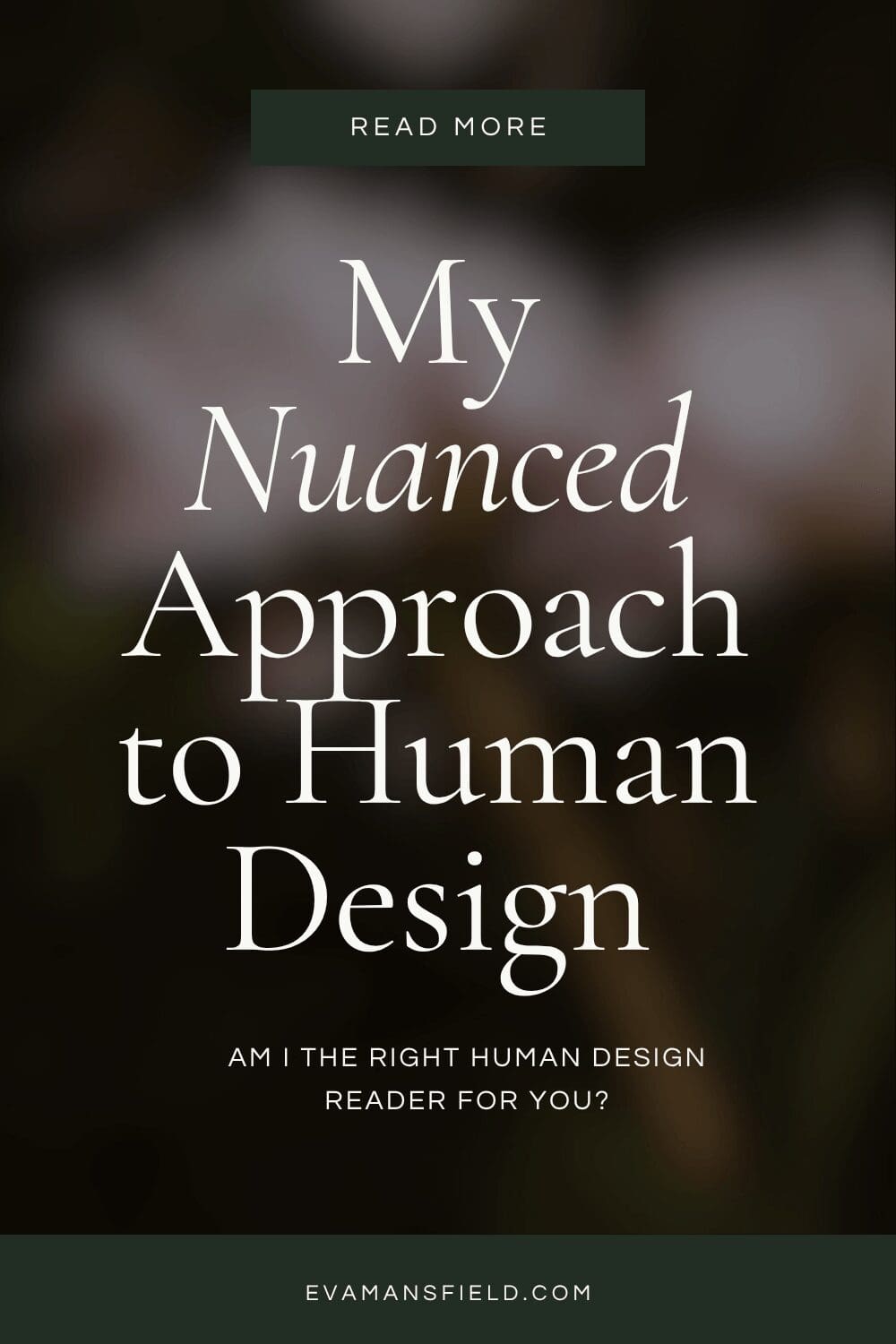 interest graphic for the blog post "My Nuanced Approach to Human Design" by Eva Mansfield, Human Design analyst at evamansfield.com.