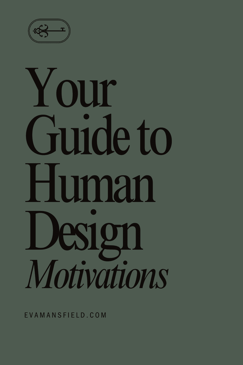 Blog post title "Your Guide to Human Design Motivations" on a dark green background.